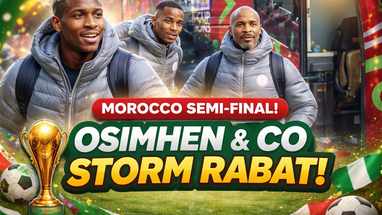 The Super Eagles of Arrive Rabat ahead of Morocco game!