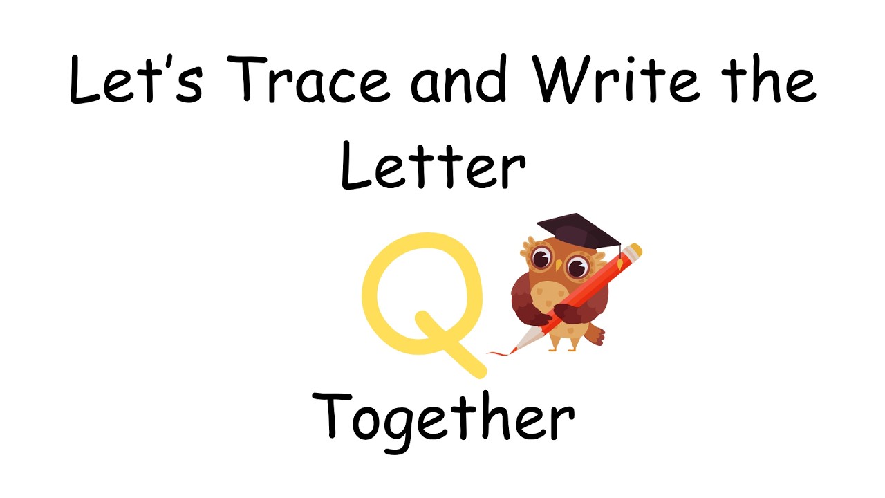 Letter Q Tracing ✏️ Learn Uppercase & Lowercase Q | Handwriting Practice for Kids