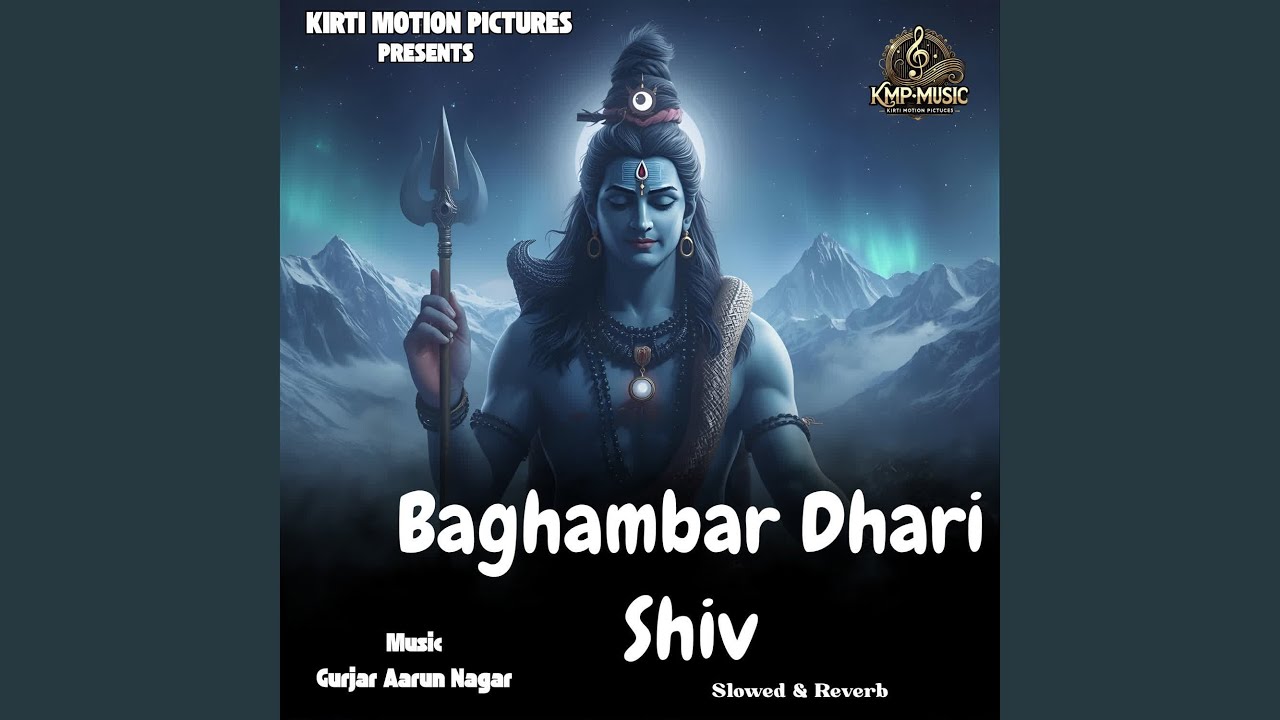 Baghambar Dhari Shiv Slowed & Reverb