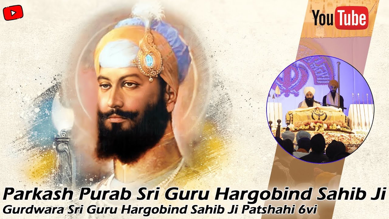 Parkash Purab Sri Guru Hargobind Sahib Ji - Live Keertan Smagam - Auckland, New Zealand