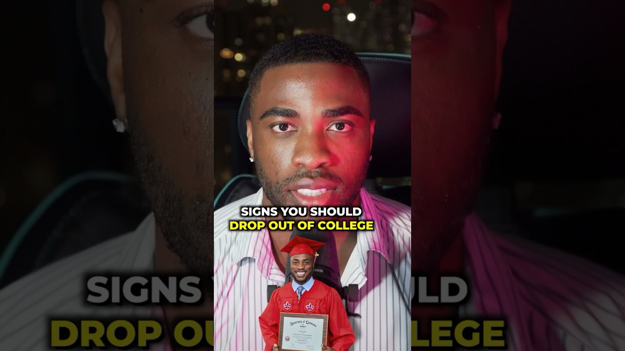 Signs You Should Drop Out Of College