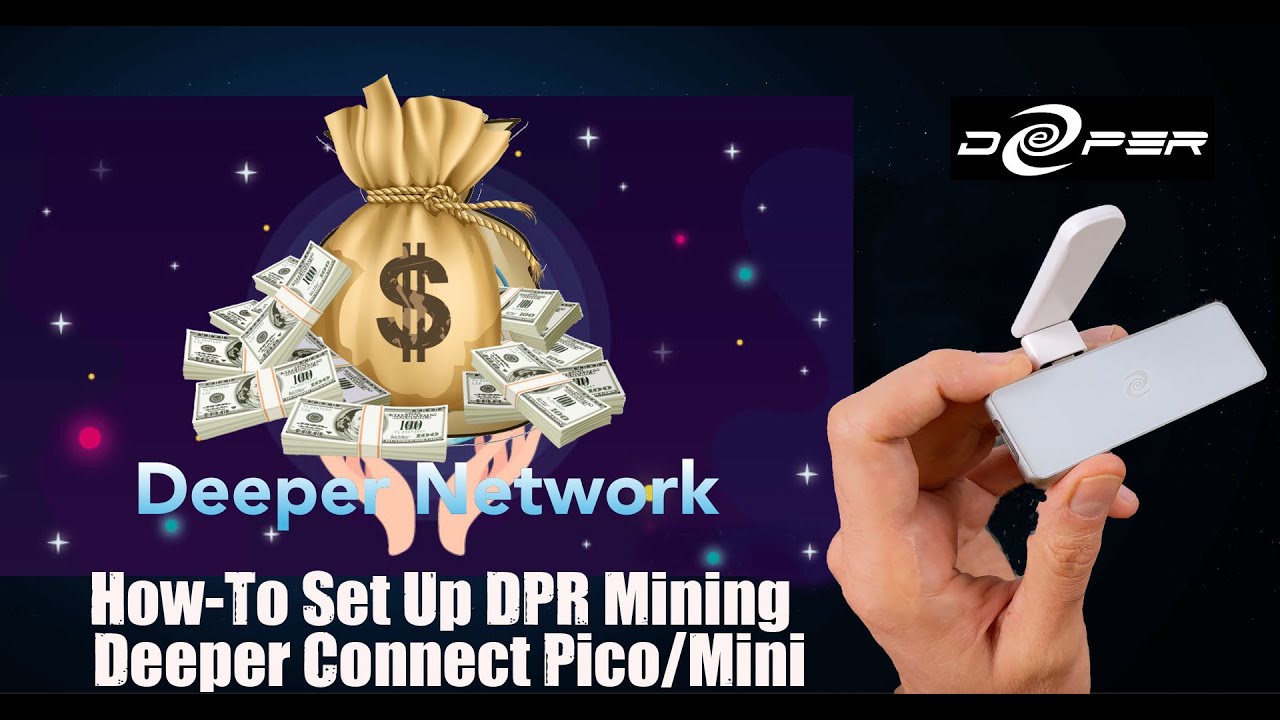 Deeper Connect Pico & Mini Mining Tutorial : Set-up process to Mine DPR
