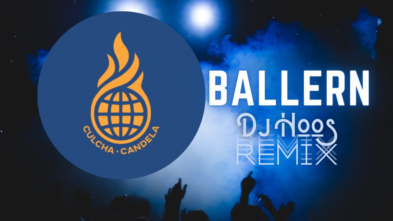 Culcha Candela - Ballern (Dj Hoos Remix)