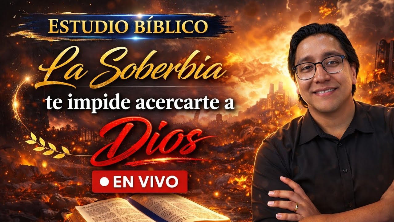 Estudio Biblico | La soberbia te impide acercarte a Dios