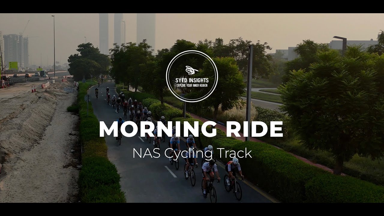 NAS CYCLE TRACK | DUBAI | SOLO MORNING | 4K VLOG | VOICE OVER BY MY SON | 2024