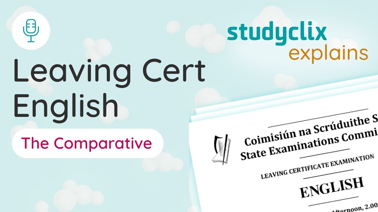 Leaving Cert English - Tips for the Comparative