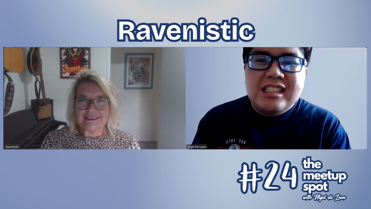 Ravenistic @ravenisticmusic - The Meetup Spot - Episode 24