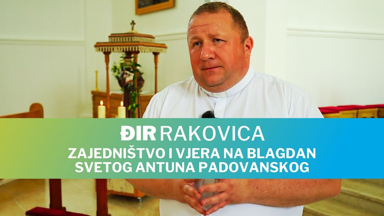 Đir Rakovica - Zajedništvo i vjera na blagdan svetog Antuna Padovanskog