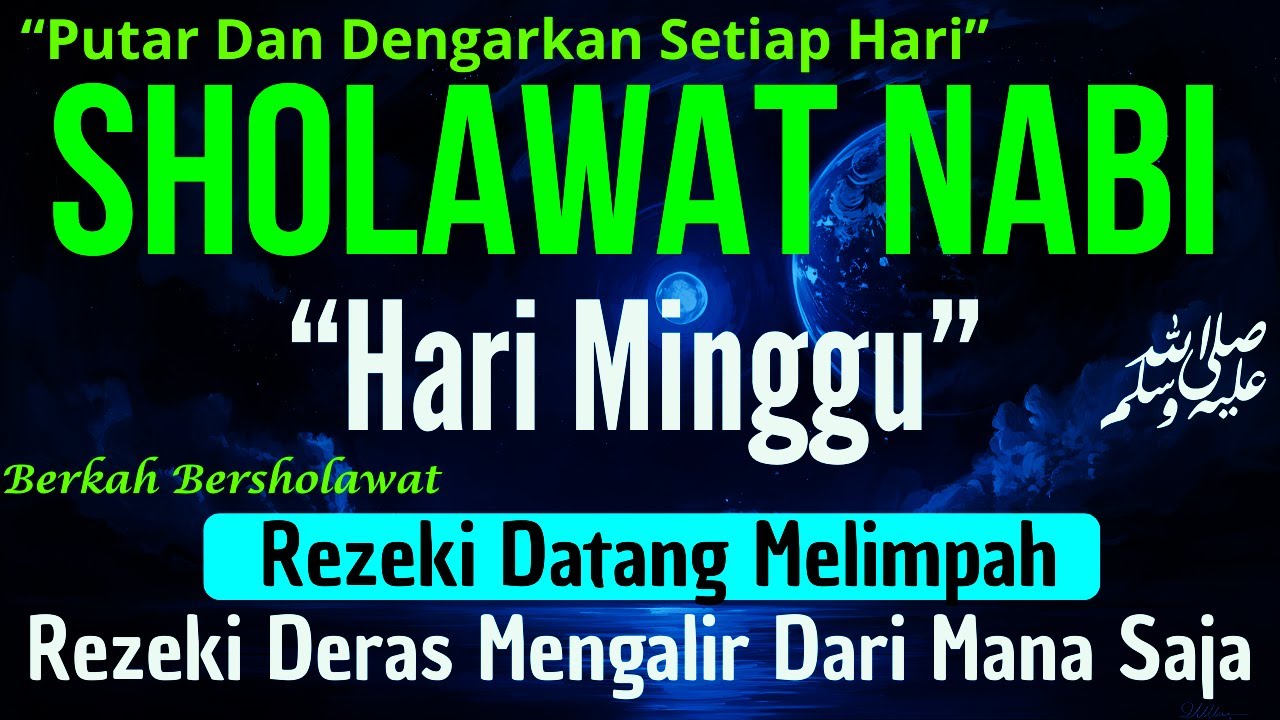 SHOLAWAT PENARIK REZEKI PALING DAHSYAT,Sholawat Nabi Muhammad SAW,SALAWAT JIBRIL PALING MERDU sekali