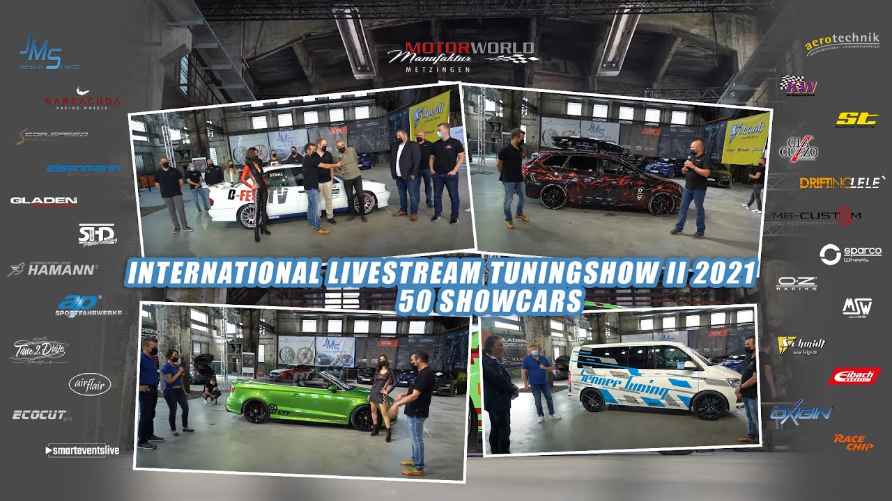 Tuning TV Carshow International Tuning Livestream Event  2021. 50 Showcars Onlinecarshow/Tuningmesse
