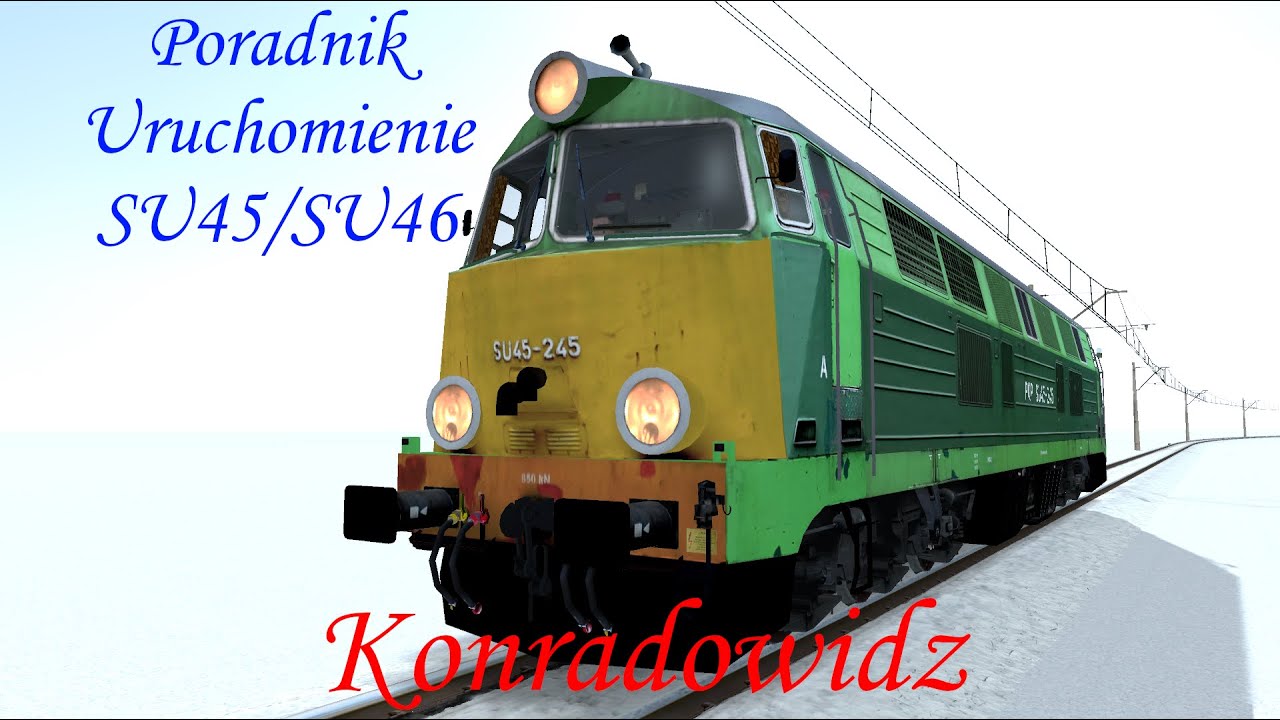 MaSzyna #88 Poradnik Uruchomienie i jazda SU45/SU46 na zimno
