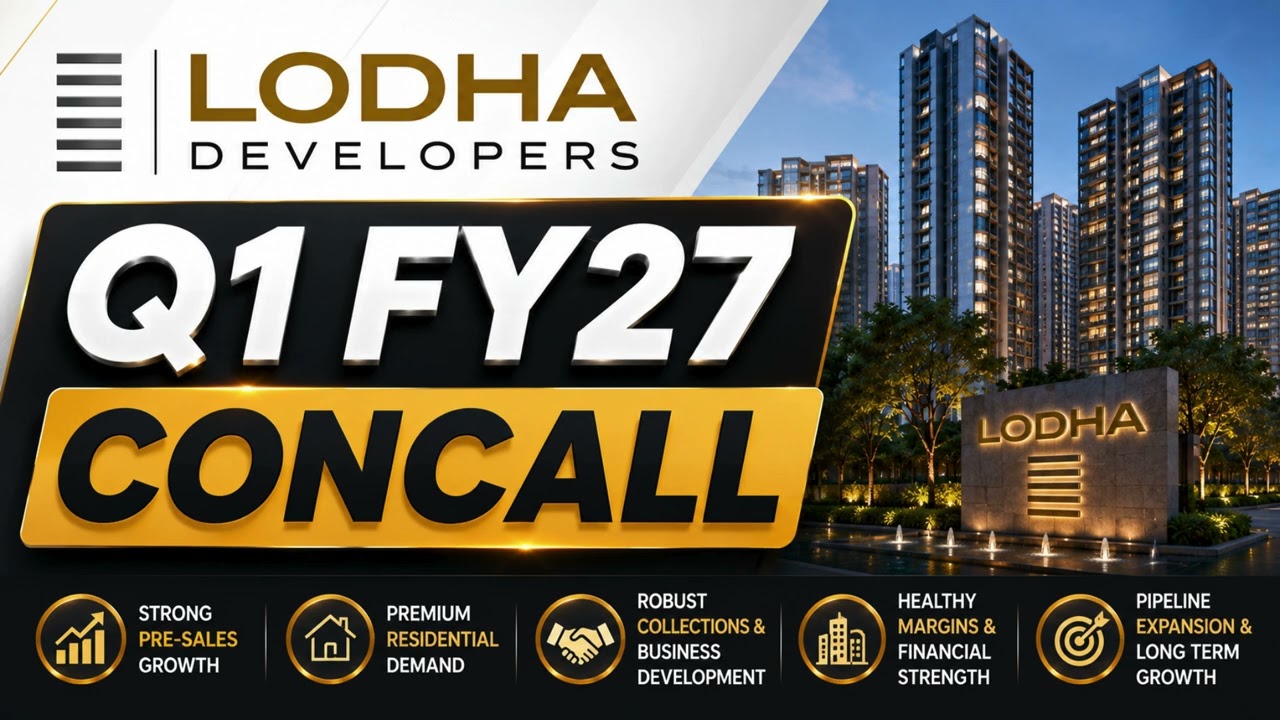 Lodha Developers Q1 FY27 Concall: Collections, Business Development & Growth Outlook