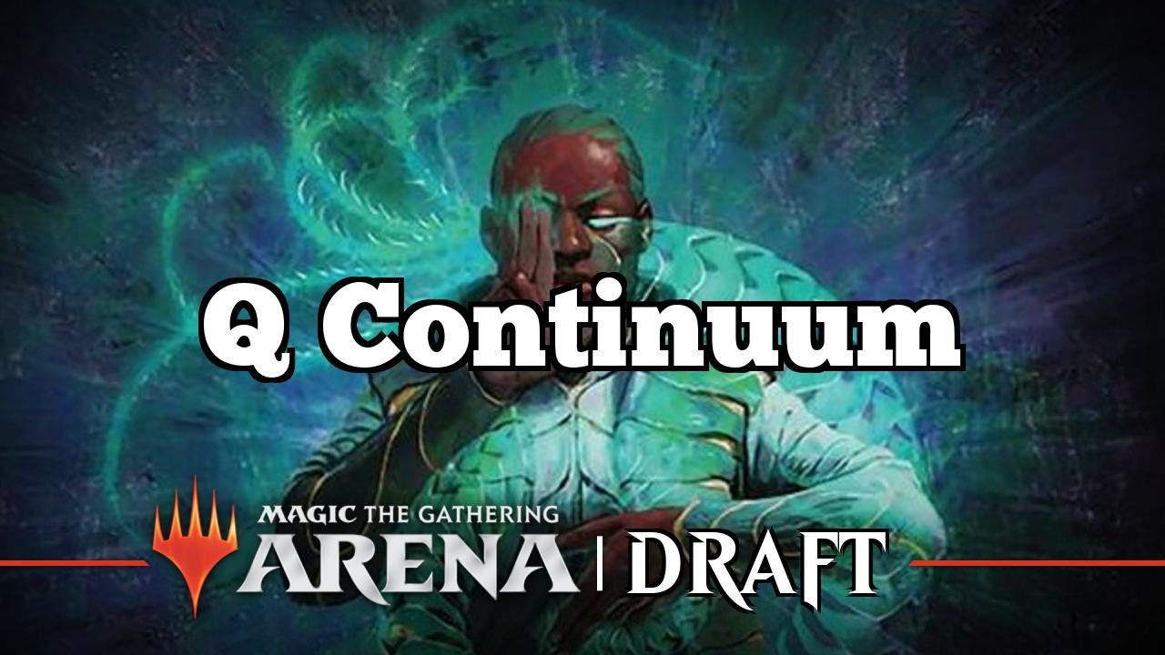 Q Continuum | Strixhaven Draft [Arena Bo3] | Draft