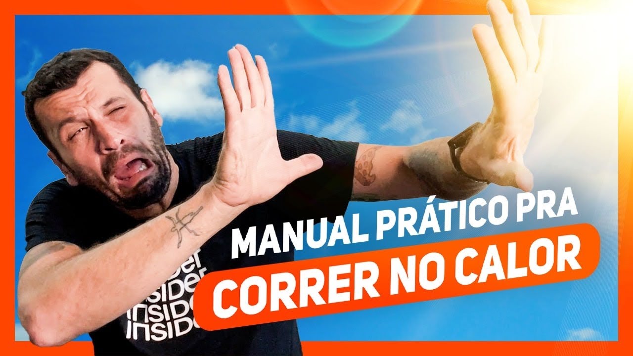 Como correr no calor SOFRENDO MENOS