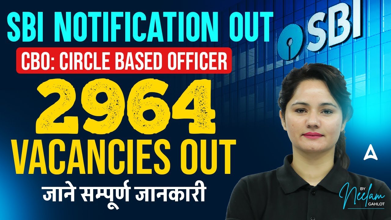 SBI CBO Notification 2025 Out | SBI CBO Syllabus | CBO Strategy | SBI CBO New Vacancies Full Details