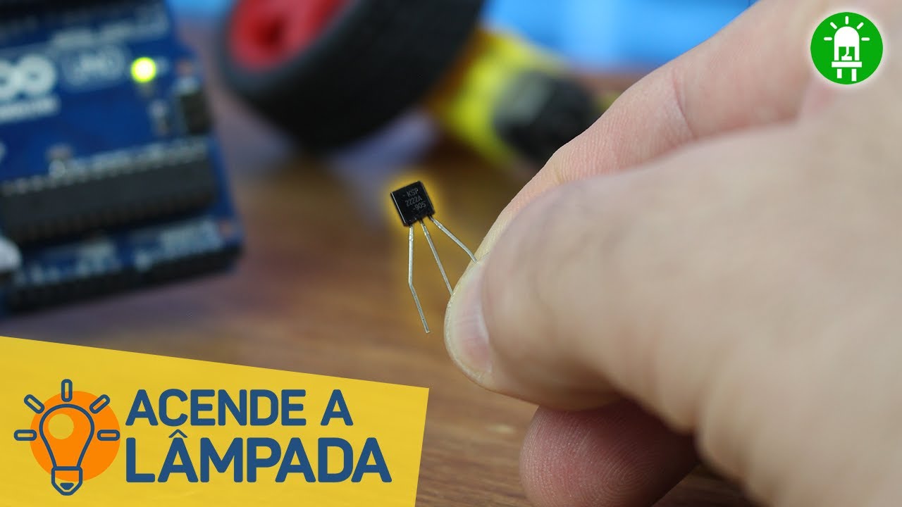 Transistores Para o Arduino LIGAR o que Voc&ecirc; Quiser! #AcendeAL&acirc;mpada