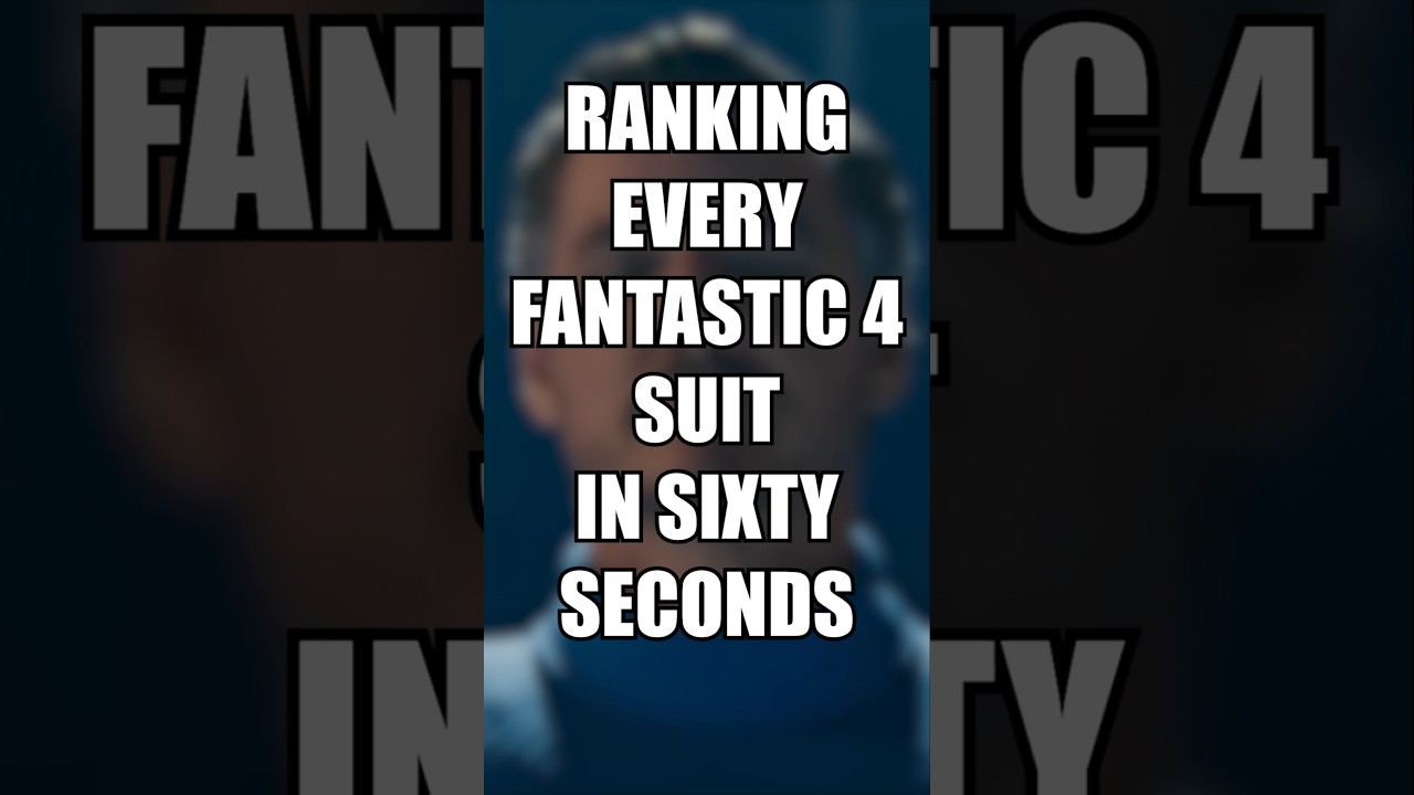 EVERY Fantastic Four Suit Ranked In Sixty Seconds