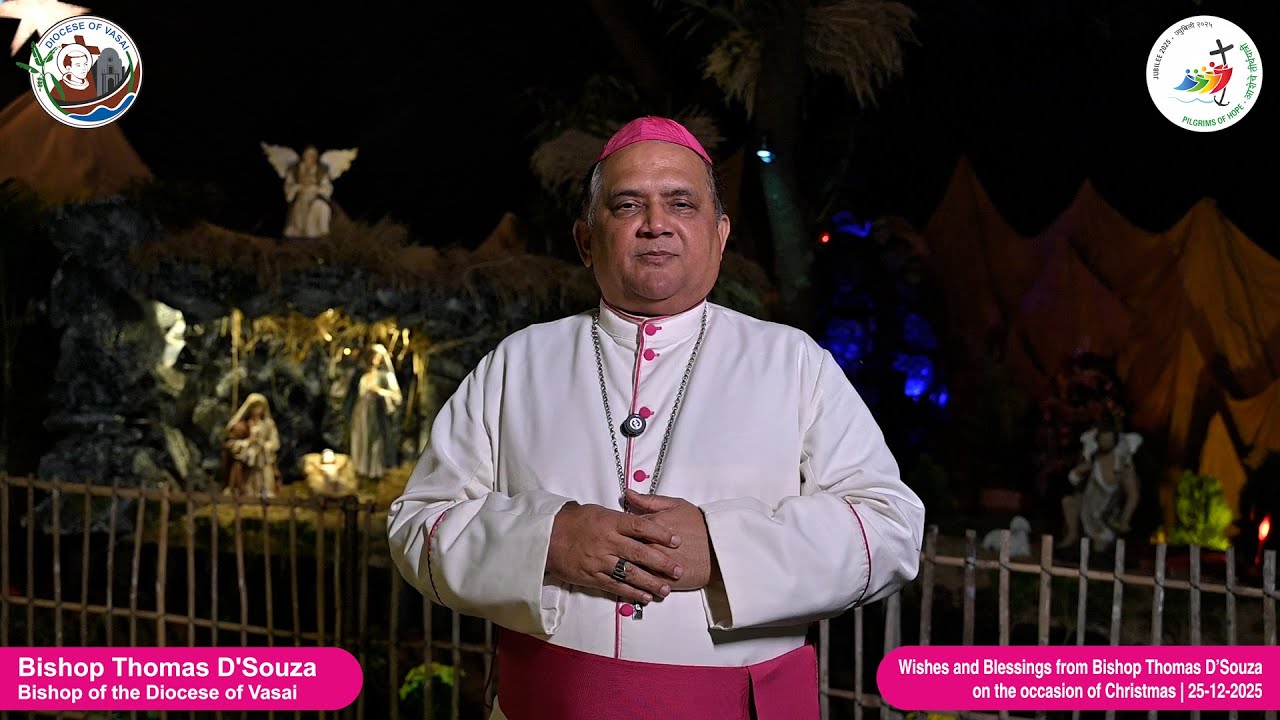 Wishes and Blessings from Bishop Thomas D’Souza on the occasion of Christmas | 25-12-2025