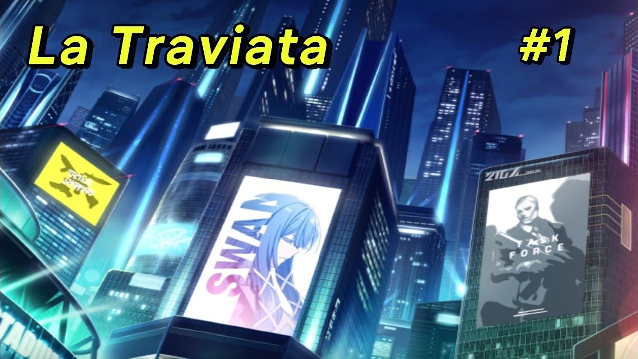 La Traviata | Counter:side side story Omen 5 Part 1