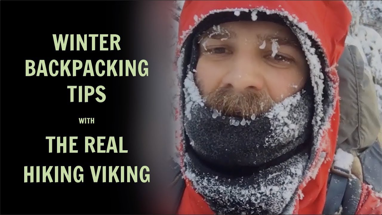 Winter Backpacking Tips with The Real Hiking Viking