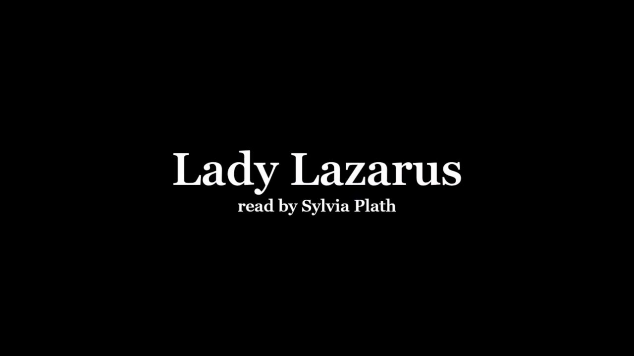 Sylvia Plath reading 'Lady Lazarus'