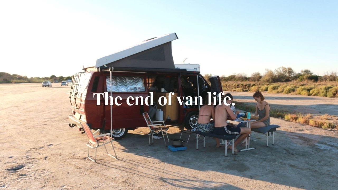The end of van life.