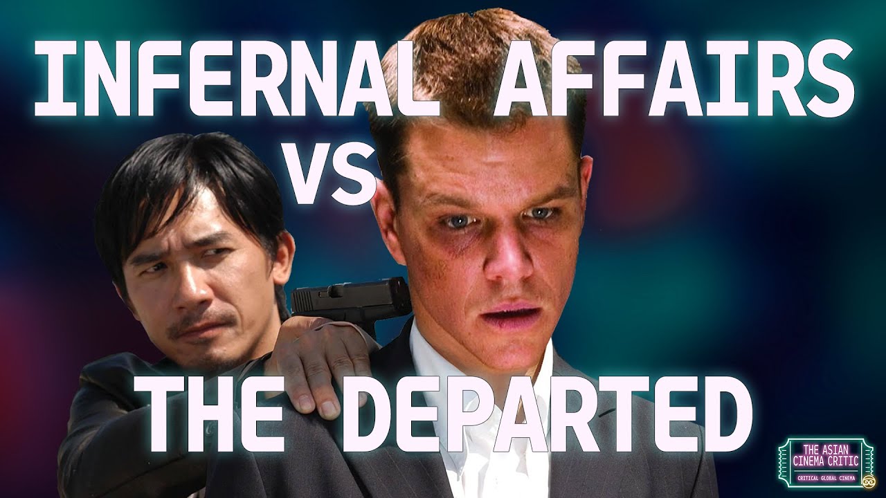 Remake Retrospective: Infernal Affairs vs the Departed