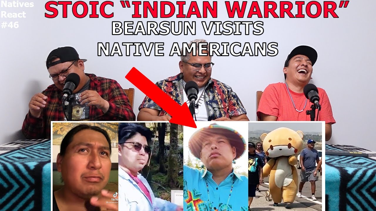 Stoic Indigenous Memes/BEARSUN Visits Native Americans!