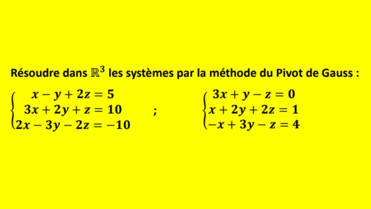 Méthode de Résolution par Pivot de Gauss : Guide Complet et Facile (2024)