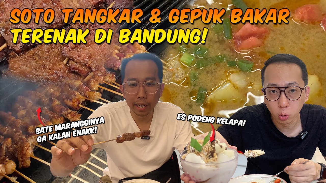 INI SOTO TANGKAR & GEPUK BAKAR TERENAK DI BANDUNG RAYA!!