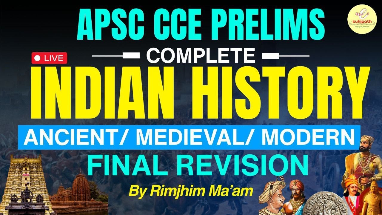 Complete Indian History/ APSC CCE Prelims 2025 #2024 #APSC #UPSC #PRELIMS #SAMUEL #assam