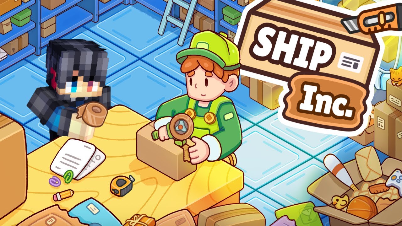 หนีมาแพ็คของ - Ship, Inc. (มี Heartopia นิดหน่อย)