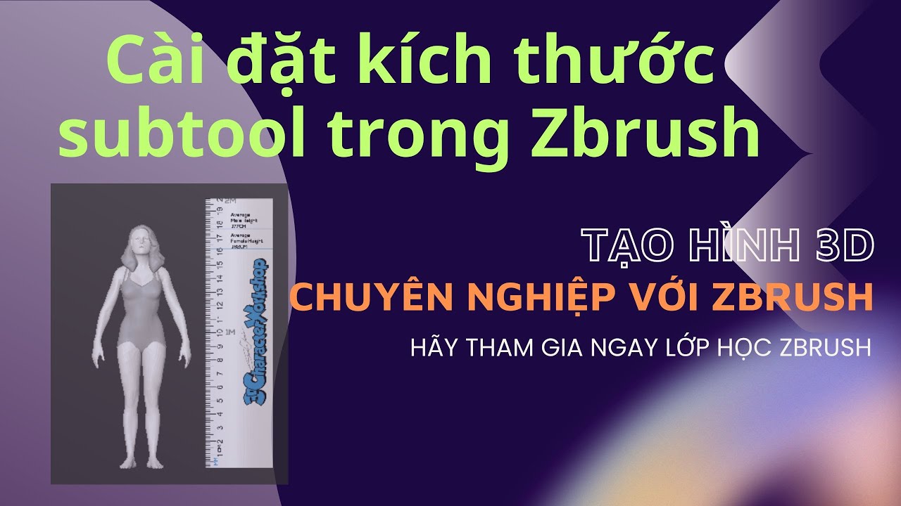 Cài đặt kích thước subtool trong Zbrush | Học Zbrush