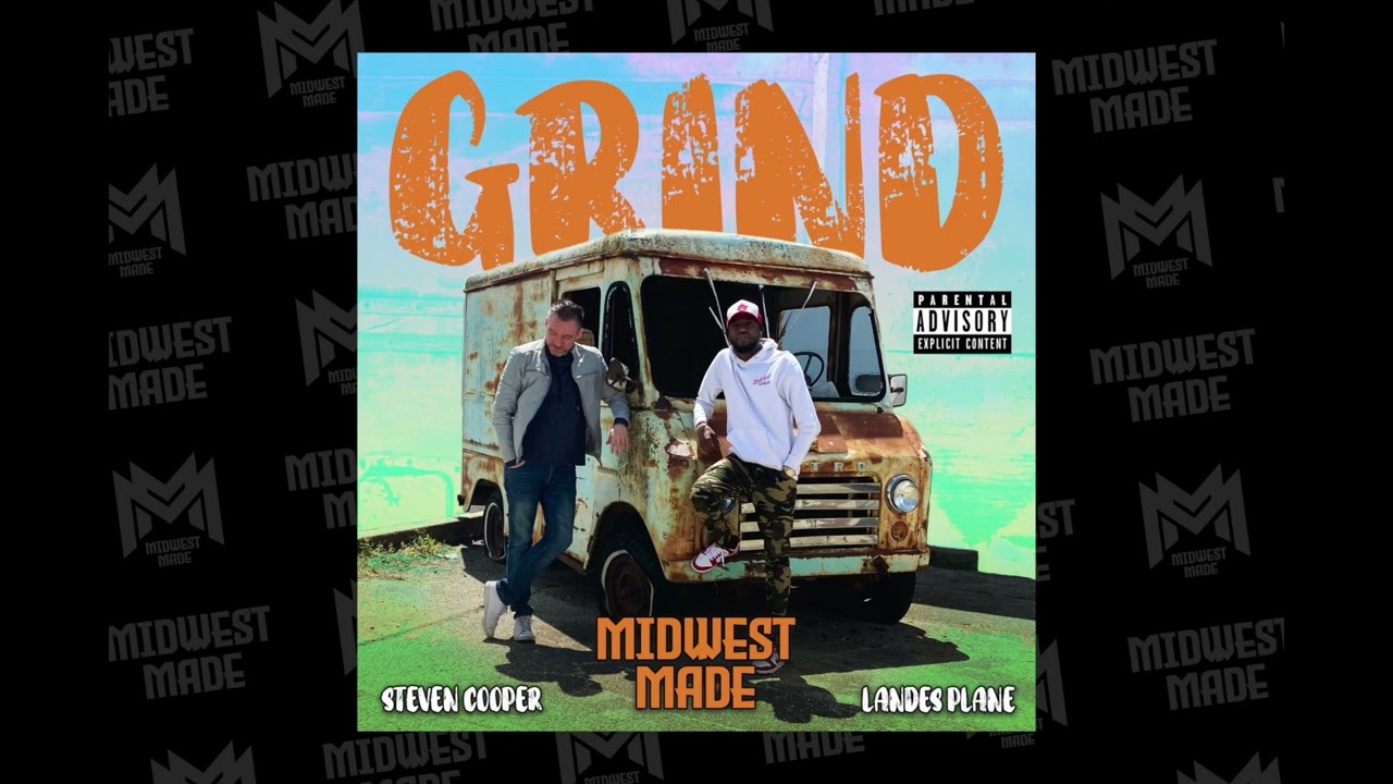 Midwest Made, Steven Cooper, Landes Plane - Grind - Single (Official Audio)
