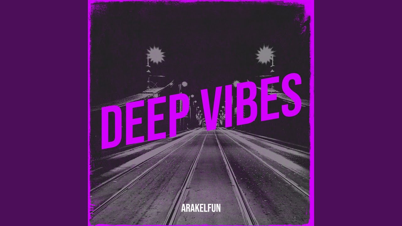 Deep Vibes
