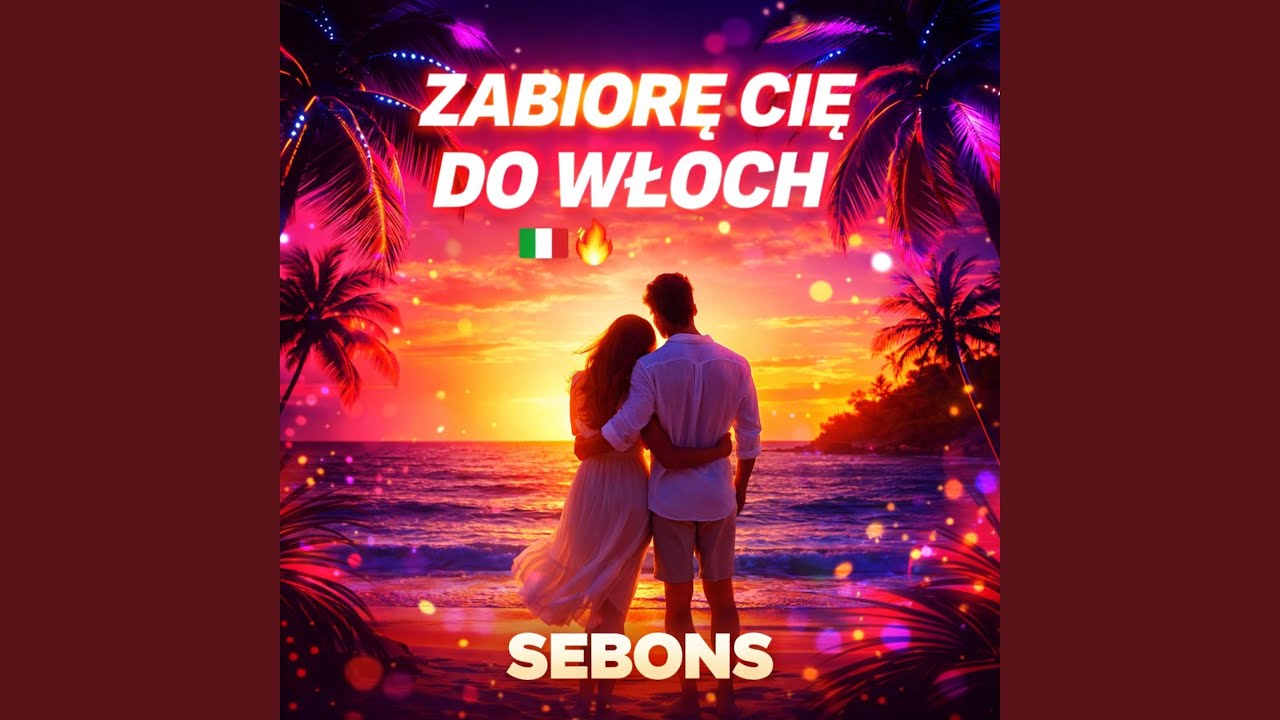 Zabiorę Cię do Włoch (Radio Edit)