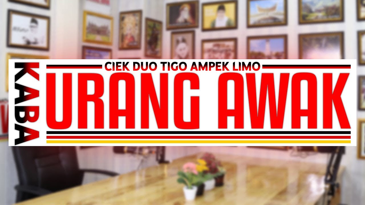 MENGENALKAN KABA URANG AWAK || EPS. 00