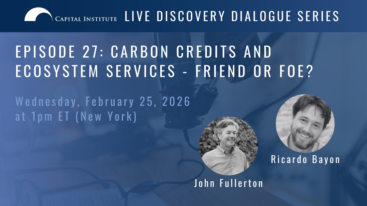 Episode 27: Carbon Credits and Ecosystem Services - Friend or Foe? with Ricardo Bayon