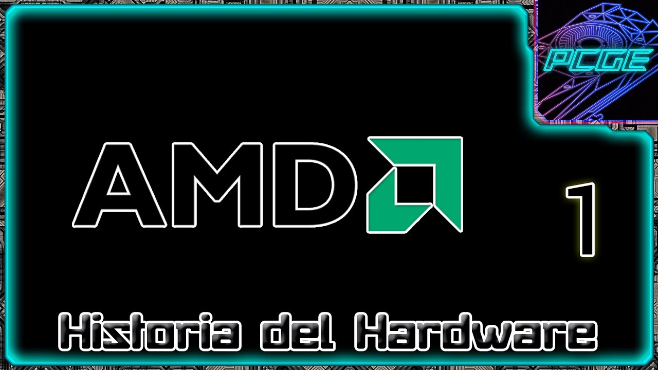 [Historia del Hardware] AMD 50 Aniv. (Pt.1) | Primeros a&ntilde;os, serie K | El inicio de la rivalidad