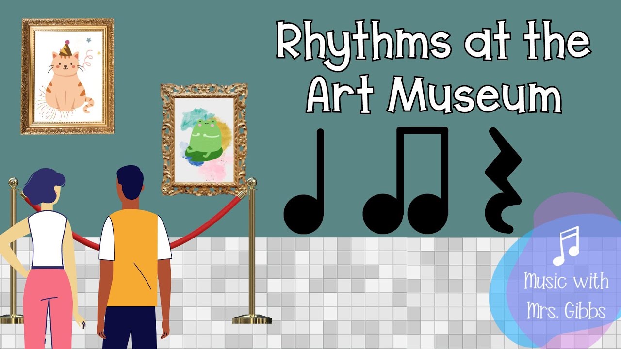 Rhythms at the Art Museum (1) -  Adding Quarter Rests