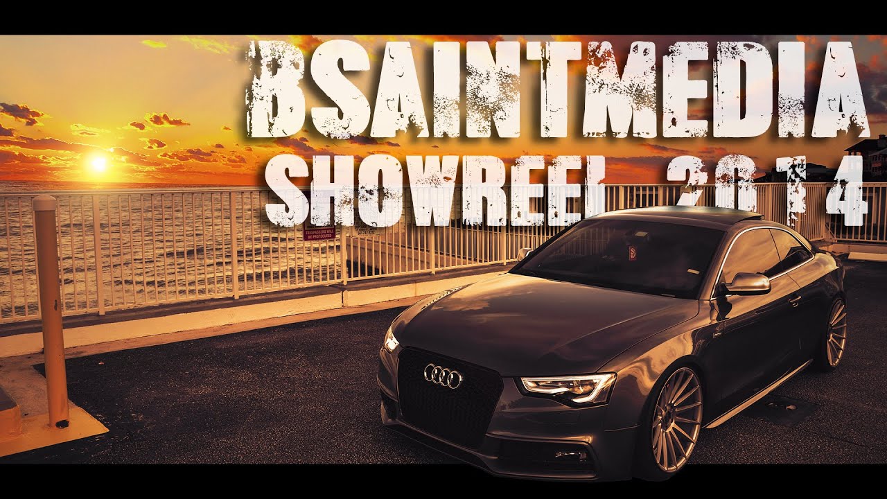 BsaintMedia | 2014 Showreel