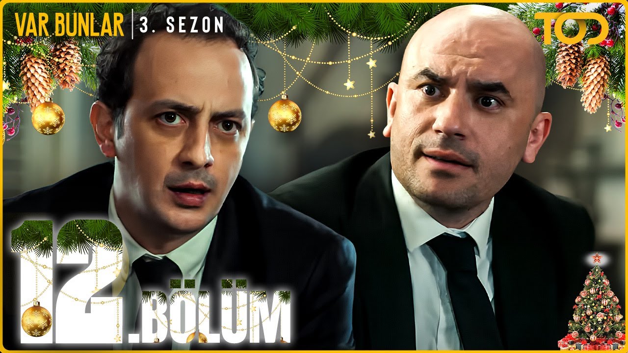 Var Bunlar 3. Sezon 12. Bölüm
