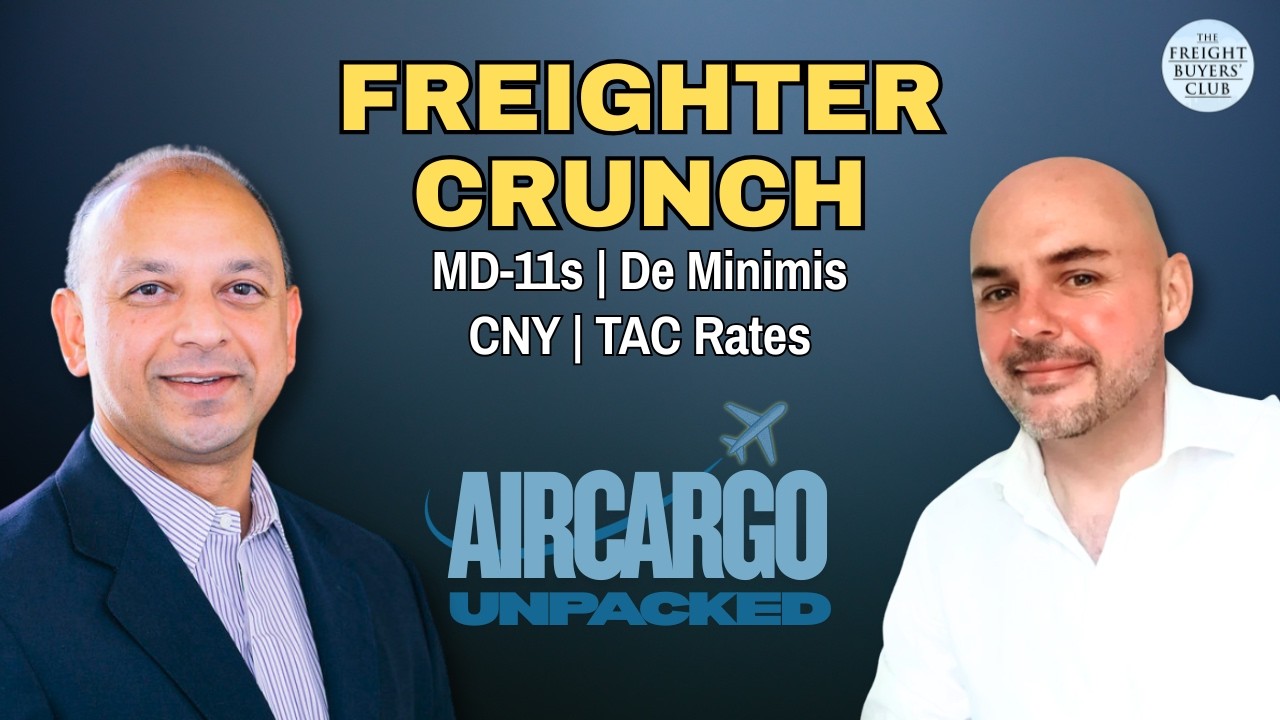 MD-11 Retirements, Capacity Crunch, E-Commerce & TAC Rates | Air Cargo Unpacked