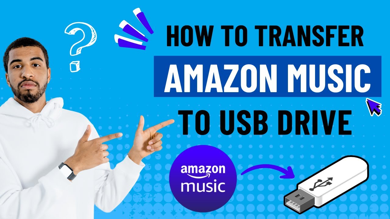How to Transfer Amazon Music to a USB Drive (Step-by-Step Guide 2026)