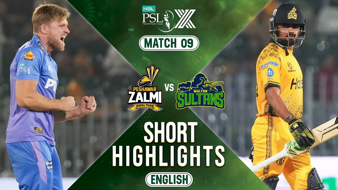 Short Highlights | Peshawar Zalmi vs Multan Sultans | 𝐄𝐍𝐆𝐋𝐈𝐒𝐇 | Match 9 | HBL PSL X | M2M1A