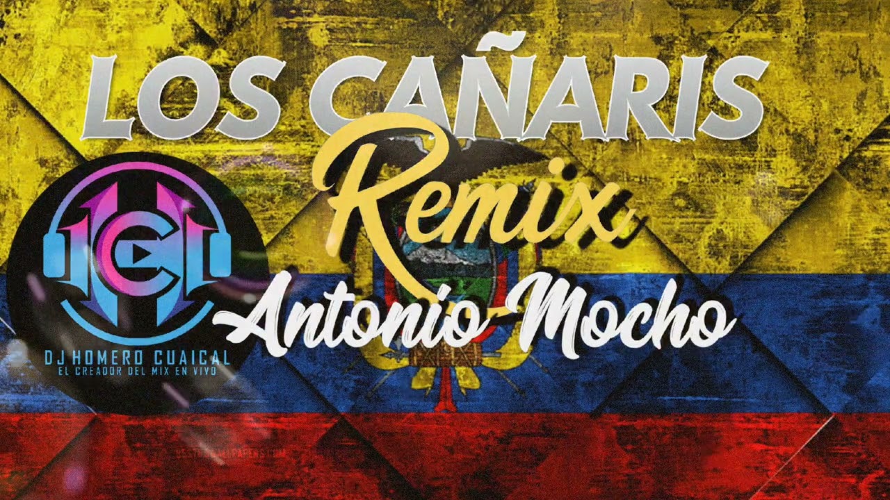124 BPM Los Cañaris - Antonio Mocho FULL Intro Remix (djhomerocuaical)