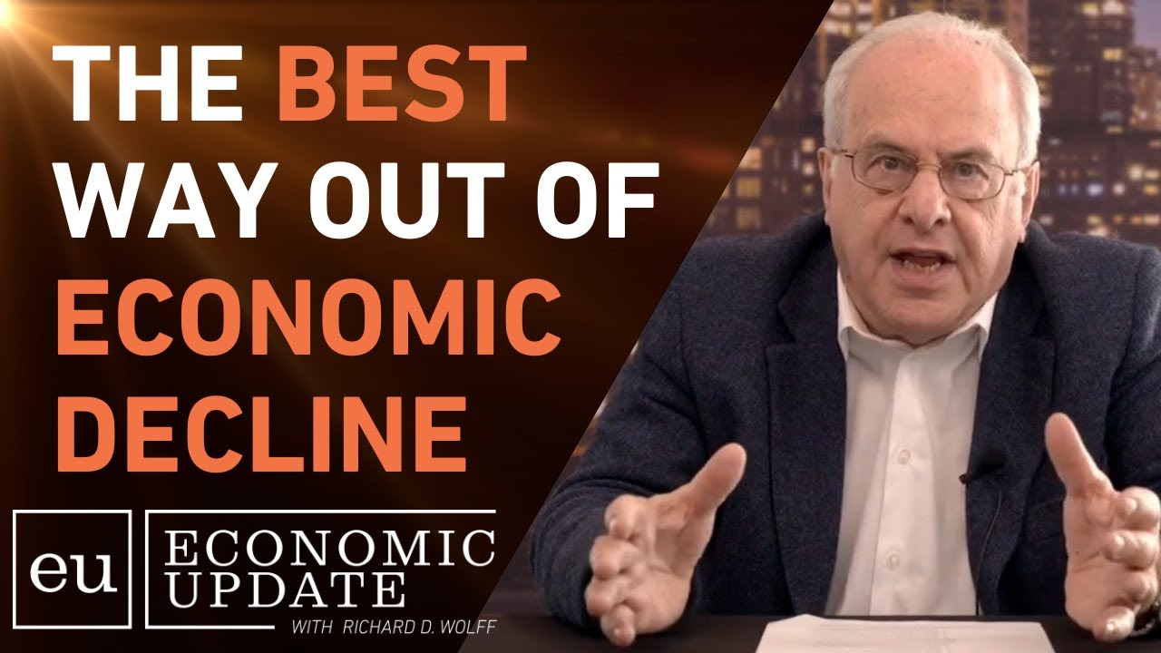 How Will the U.S. Manage Losing Economic Power? - Economic Update with Richard Wolff