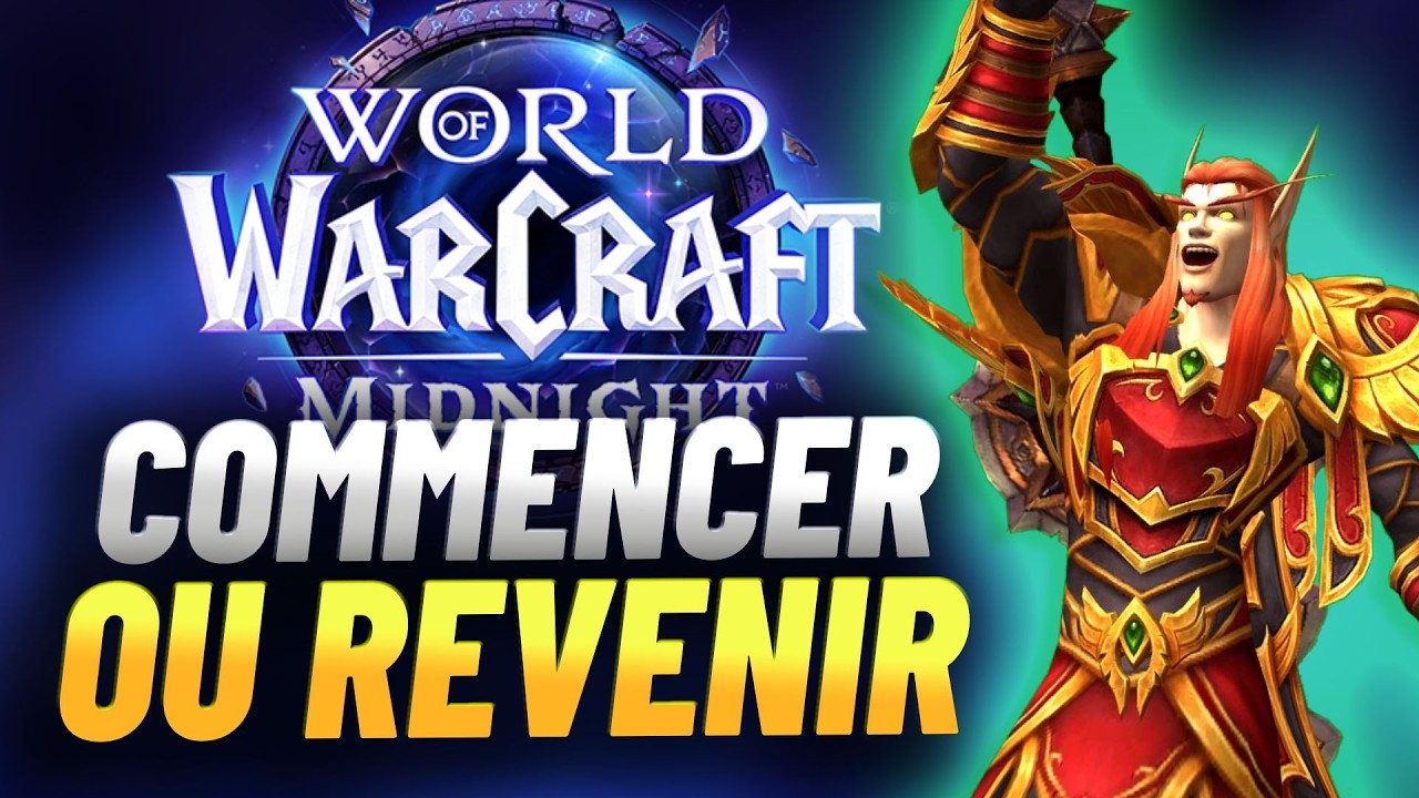 Guide COMPLET pour Débuter ou Revenir sur WoW en 2026 !
