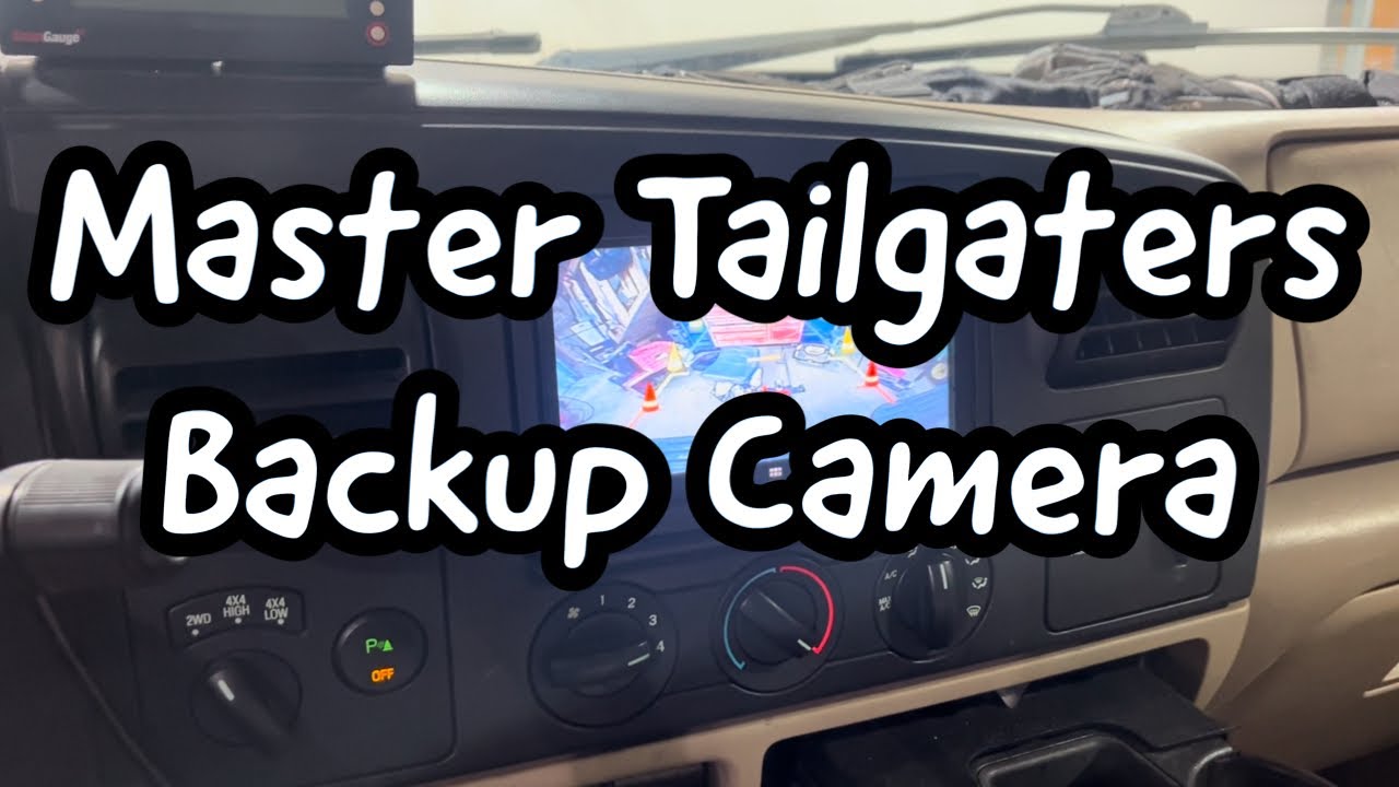 Master Tailgaters Backup Camera Install Ford F250