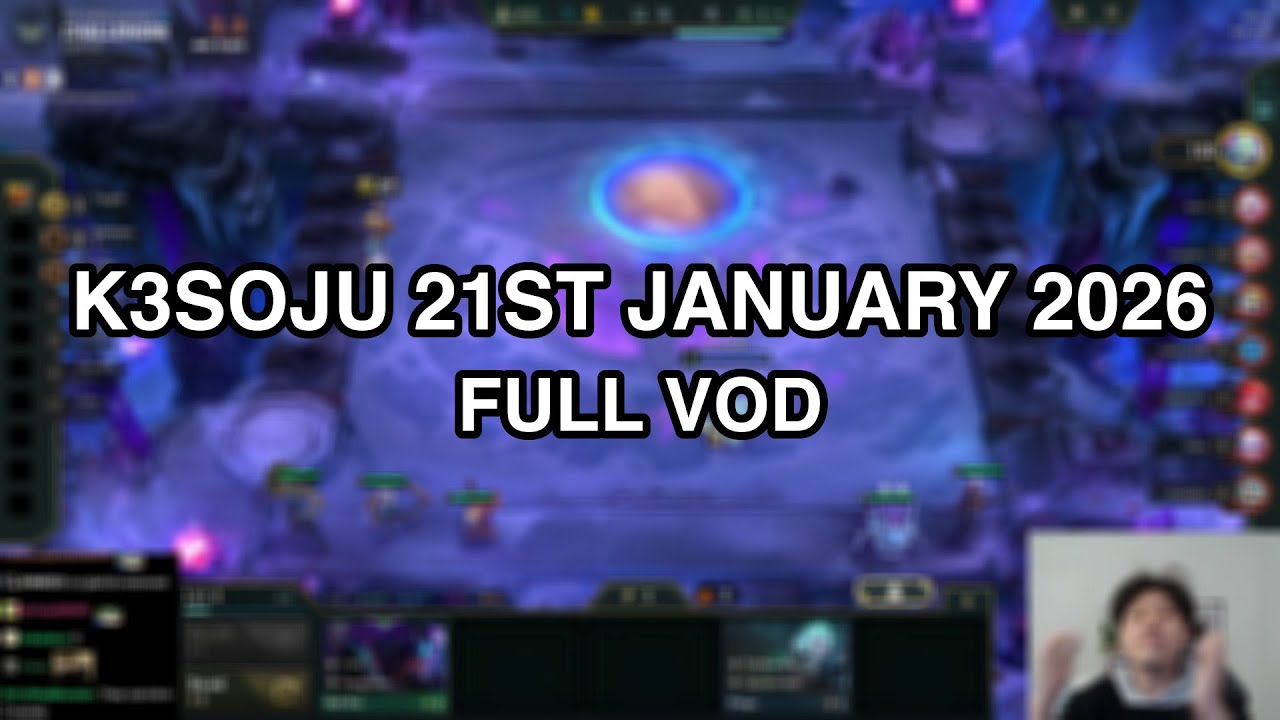 k3soju | 21st January 2026 | FULL VOD